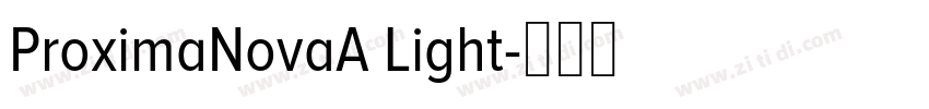 ProximaNovaA Light字体转换